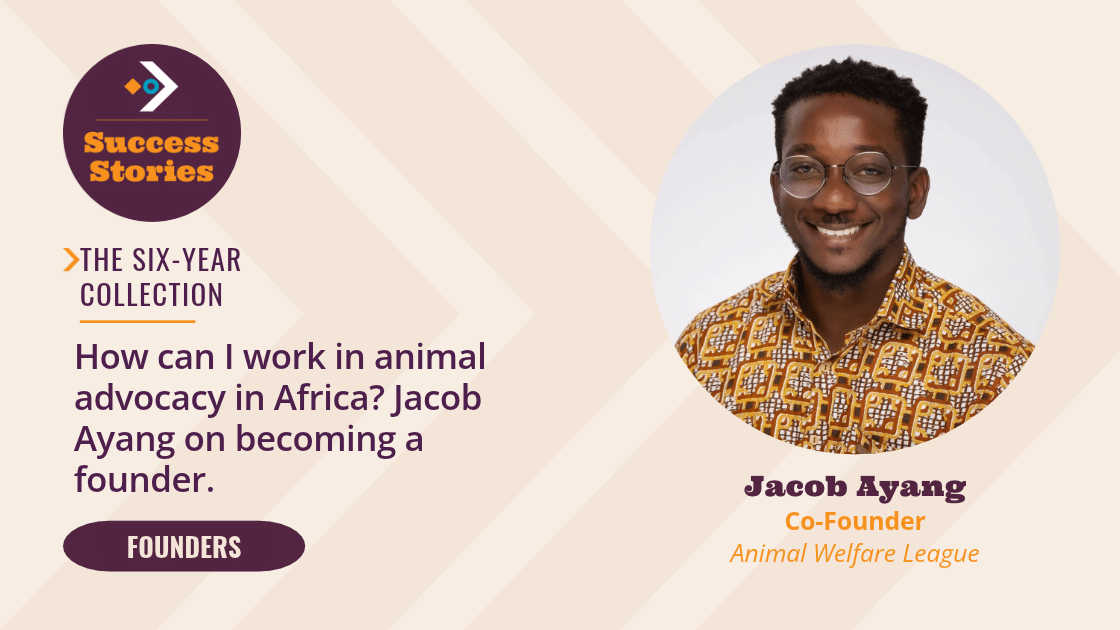 Jacob Ayang, Co-Founder at Animal Welfare League in Ghana